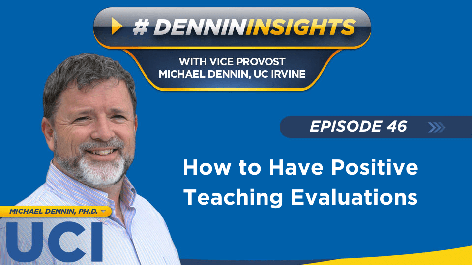 Episode 46: How to Have Positive Teaching Evaluations